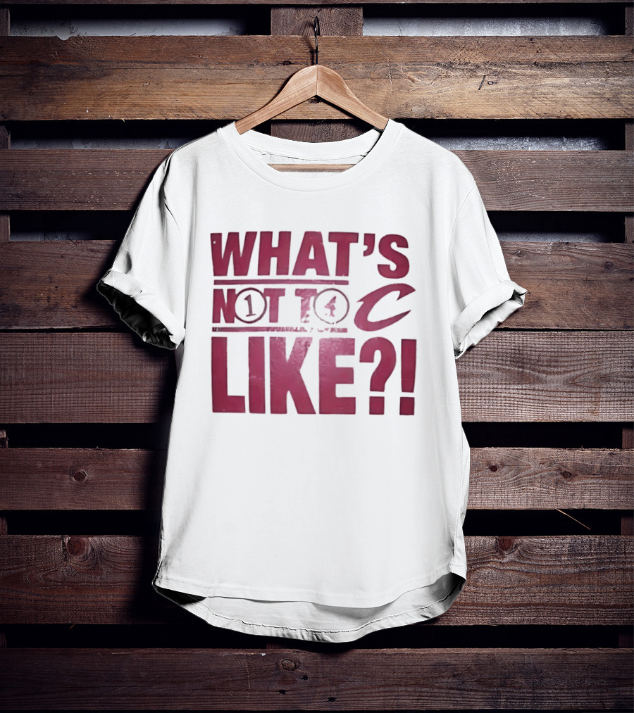 Cleveland Cavaliers What's Not To Like C Highlighted Blitz T-Shirt