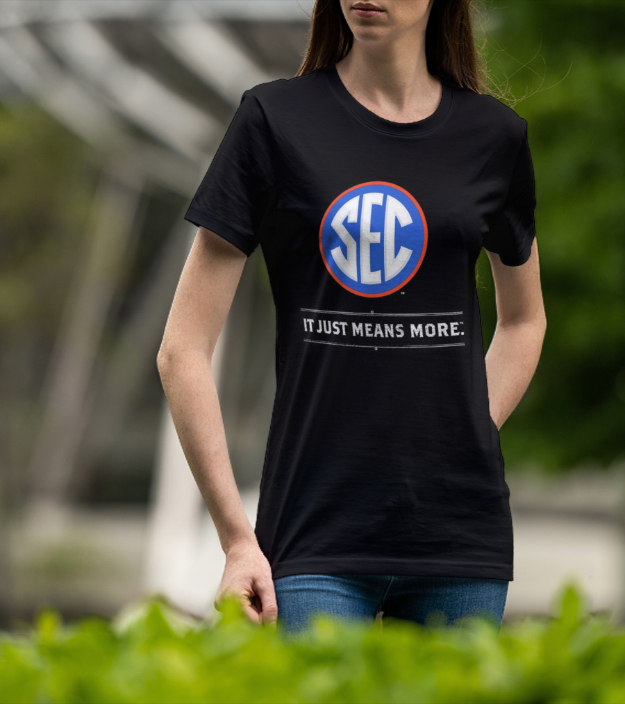 Florida Gators SEC It Just Means More T-Shirt