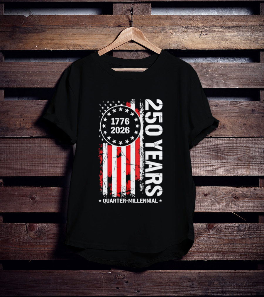 USA 250 Years 1776 2026 Quarter Millennial American Flag T-Shirt