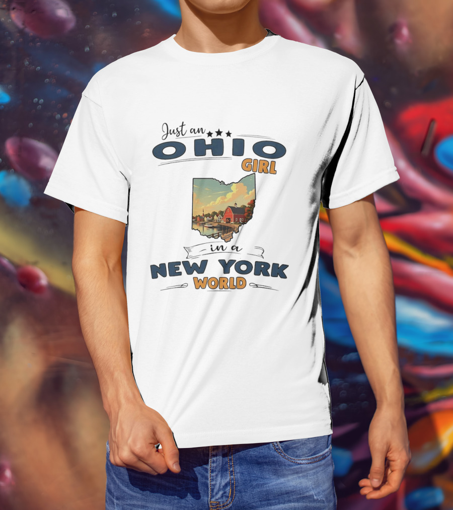 Just An Ohio Girl In A New York World Ohio Map T-Shirt