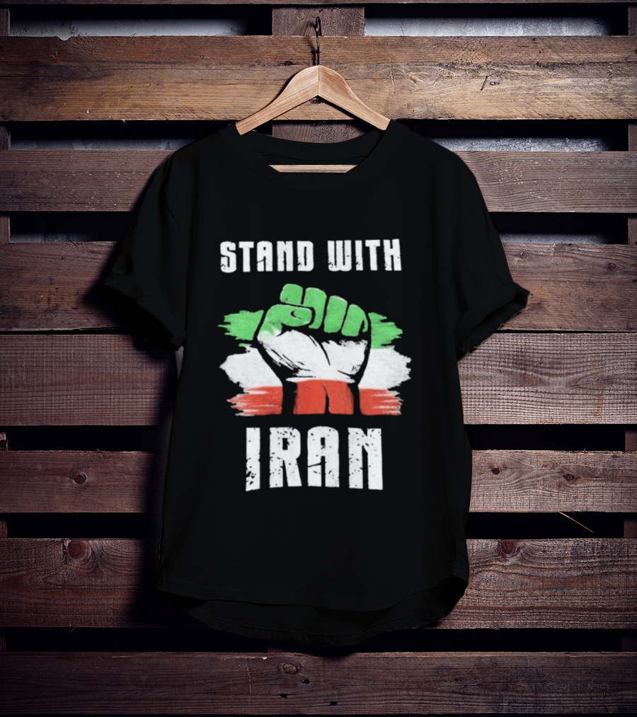 Stand With Iran Fist Flag T-Shirt