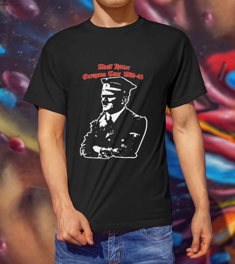 Adolf Hitler European Tour 1939 1945 Dates T-Shirt