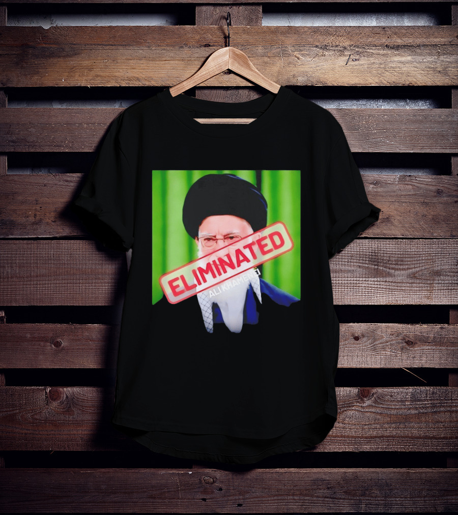 ELIMINATED Ali Khamenei T-Shirt
