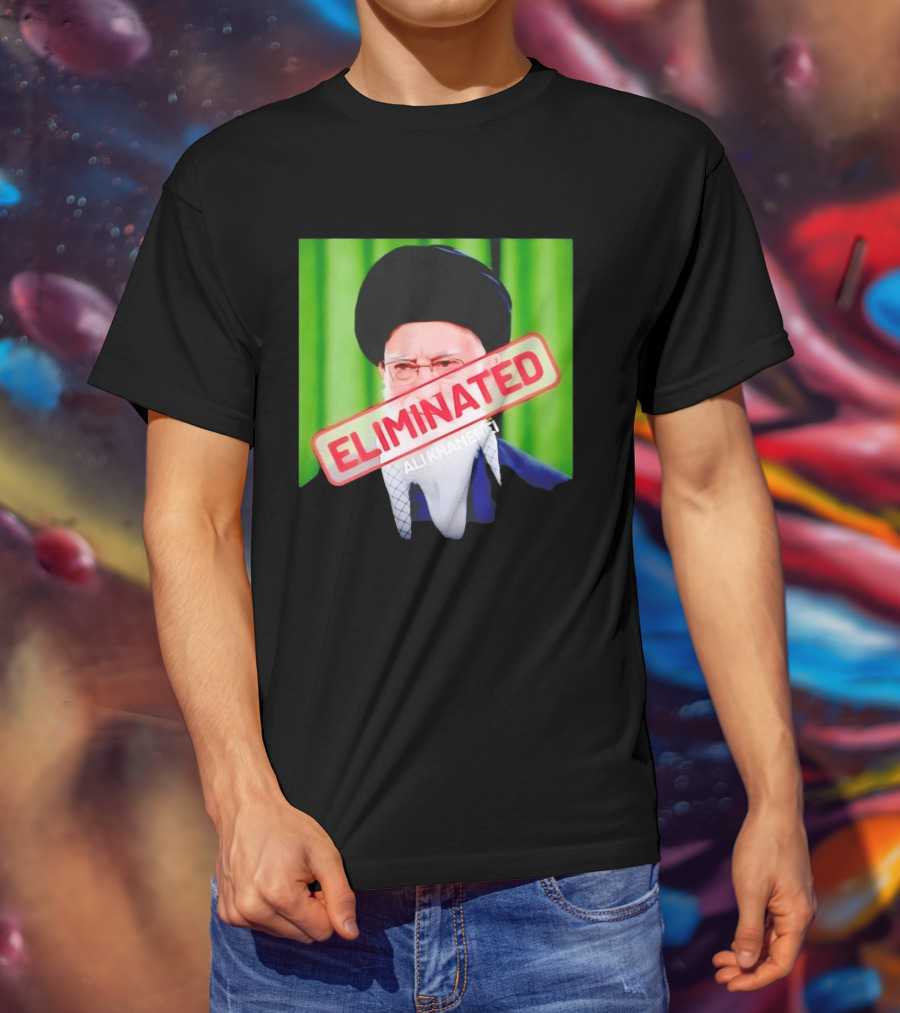 ELIMINATED Ali Khamenei T-Shirt