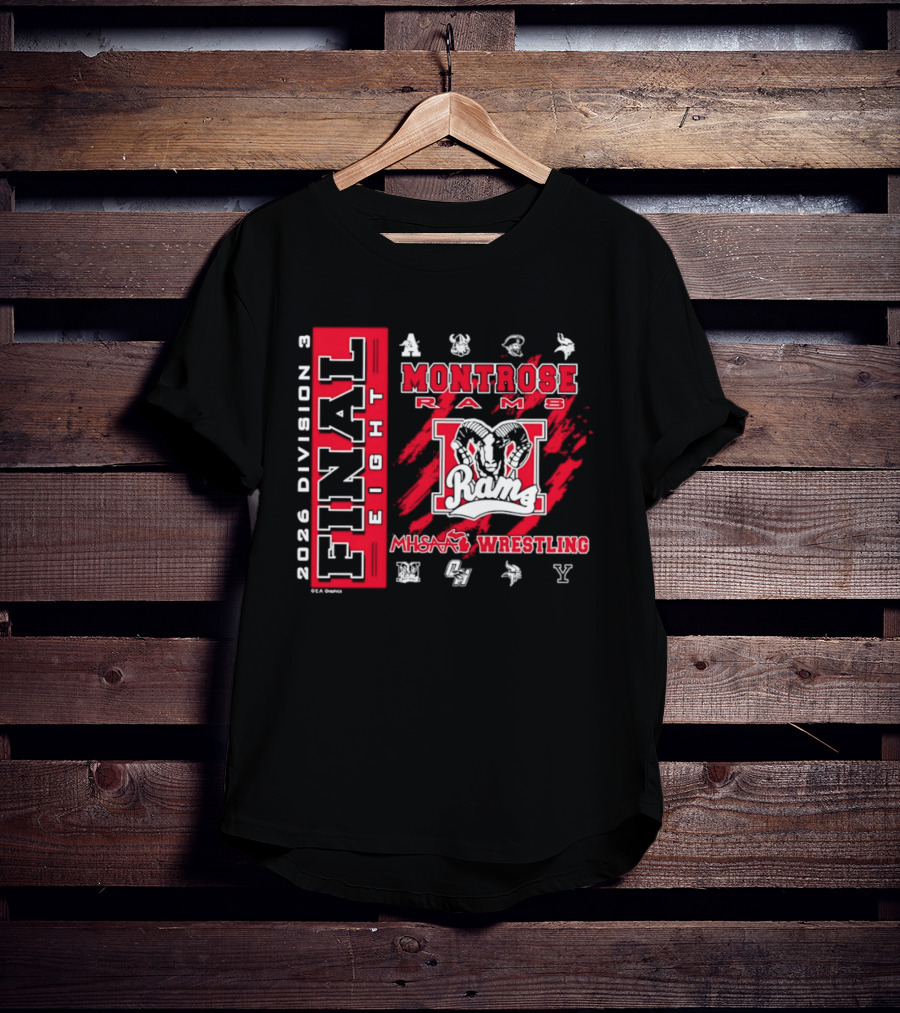Montrose Rams 2026 Division 3 Final Eight MHSAA Wrestling T-Shirt