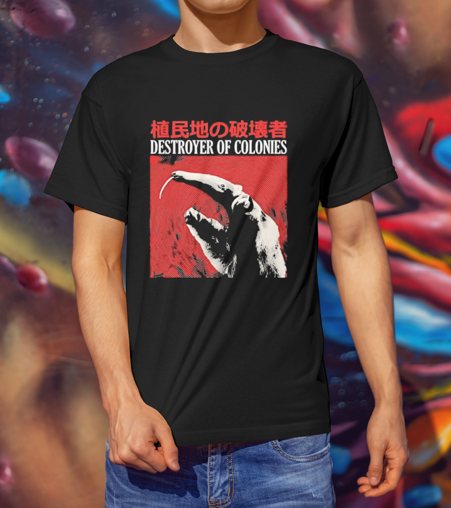 Destroyer Of Colonies T-Shirt