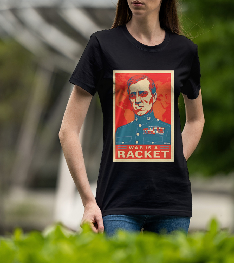 Smedley Butler War Is A Racket Organic Military Satire T-Shirt