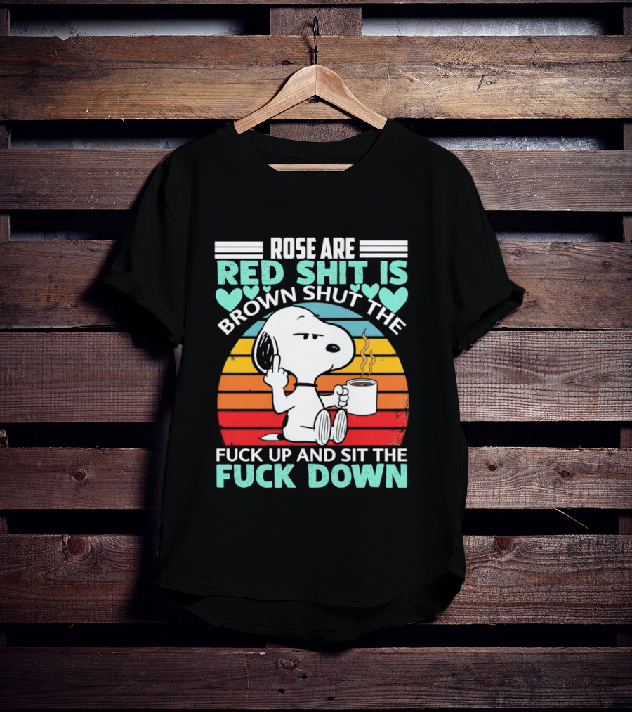 Snoopy Rose Are Red Sit Down T-Shirt