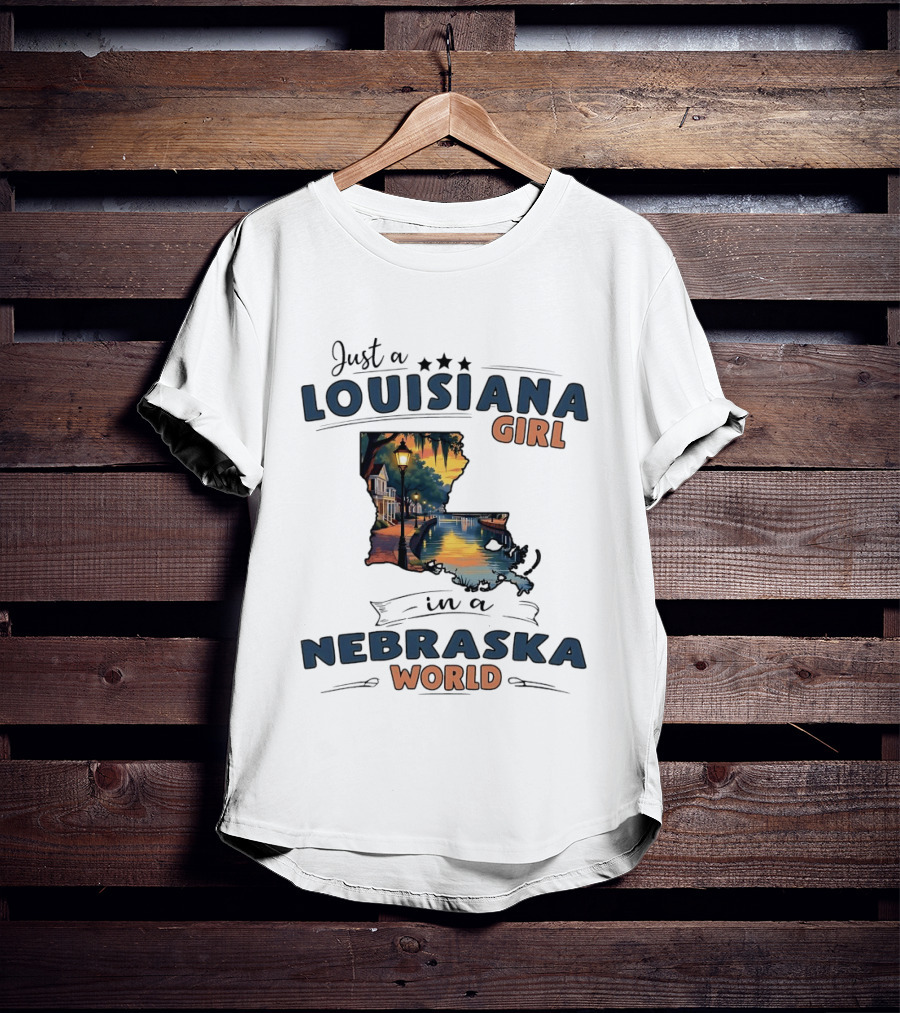Just A Louisiana Girl In A Nebraska World Scenic Reflection T-Shirt