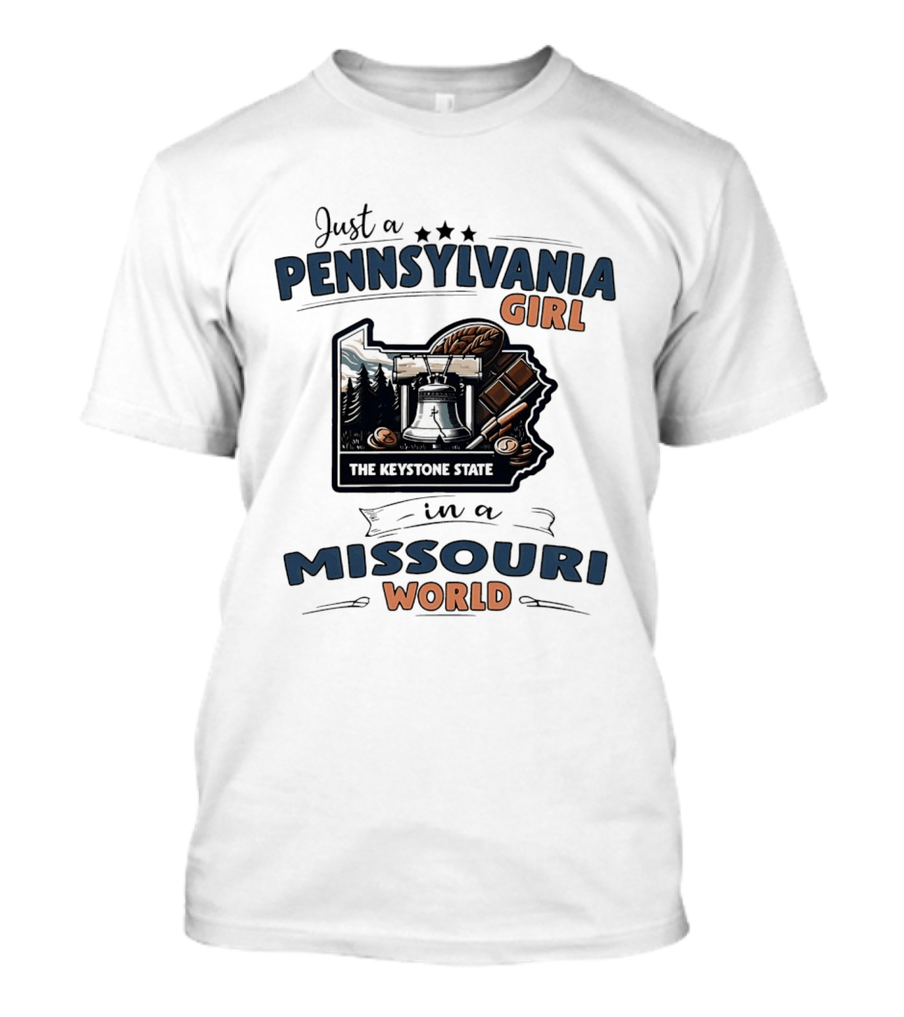 Just A Pennsylvania Girl In A Missouri World The Keystone State Liberty Bell T-Shirt