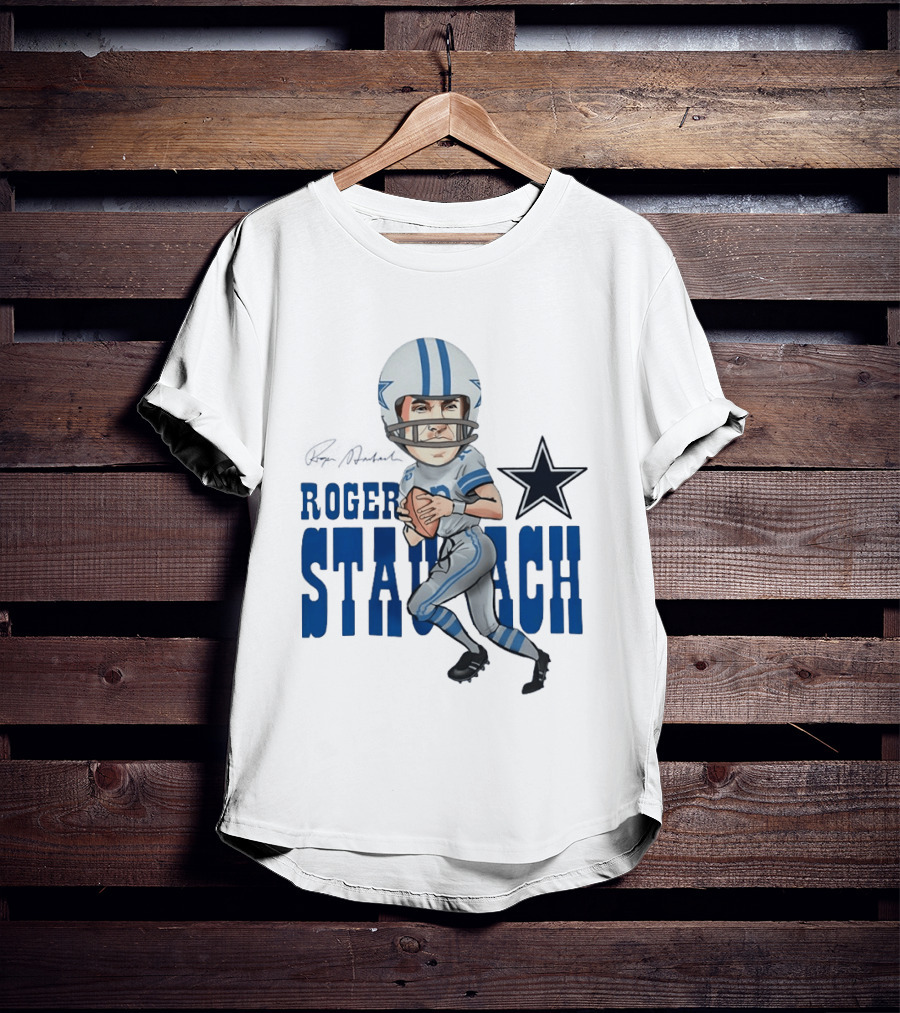 Roger Staubach Dallas Cowboys Football Cartoon With Star T-Shirt