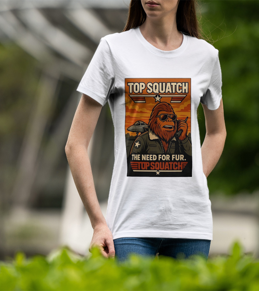 Top Squatch The Need For Fur Top Squatch Aviation T-Shirt