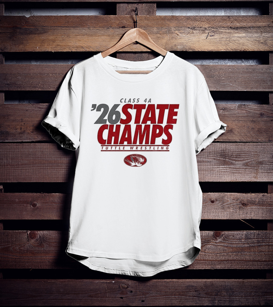 Tuttle Wrestling Class 4A State Champs 2026 T-Shirt