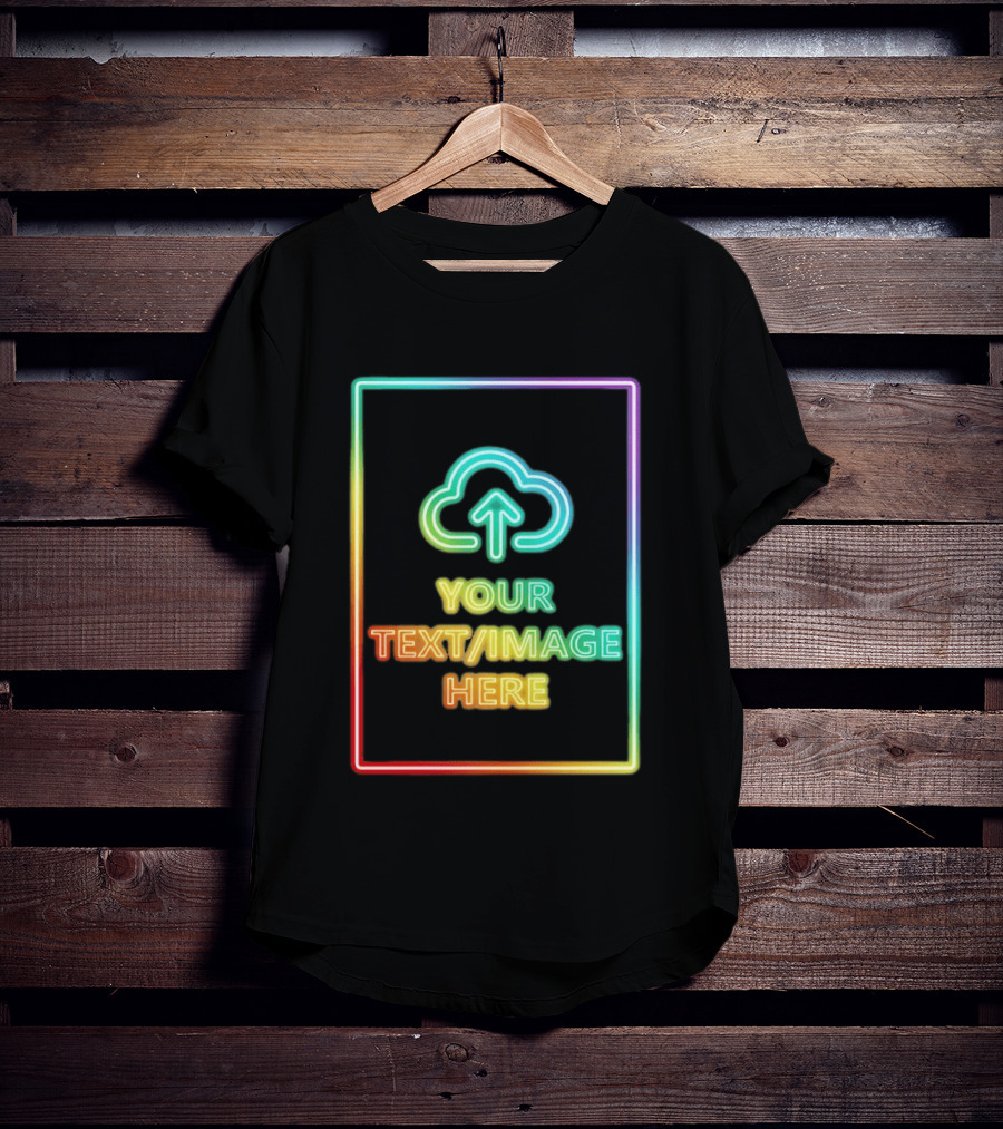 Your Text Image Here Neon Light Cloud Upload T-Shirt