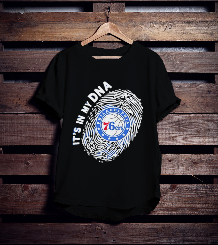 Philadelphia 76ers It's In My DNA Fingerprint Basketball Fans Gear T-Shirt