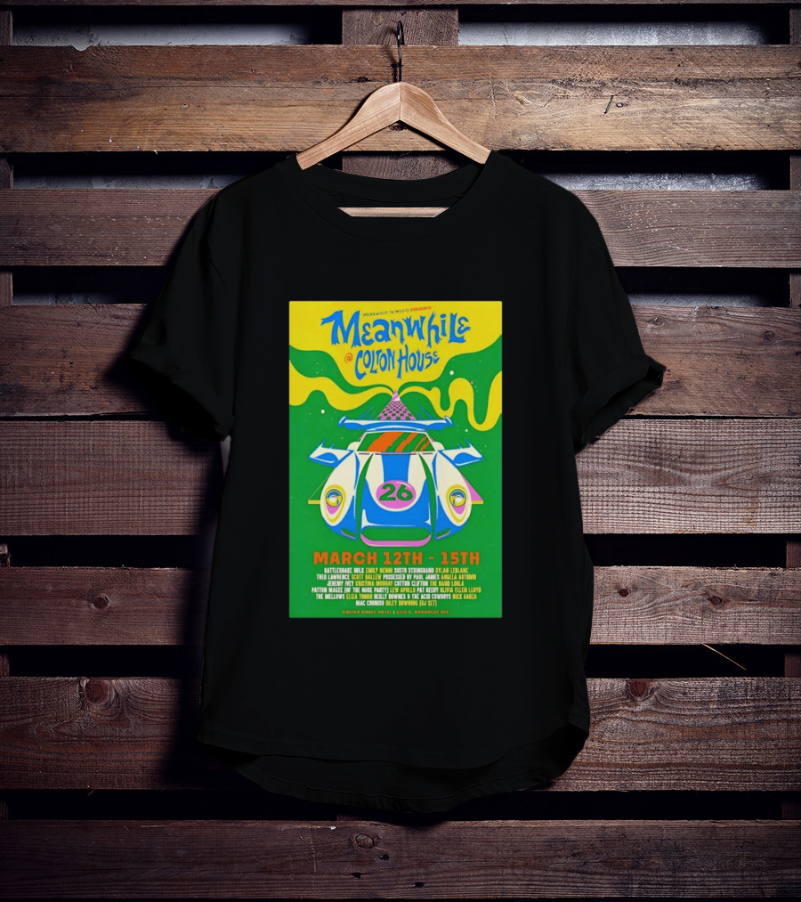 Meanwhile Colton House March 12 15 2026 Austin TX Music Event T-Shirt