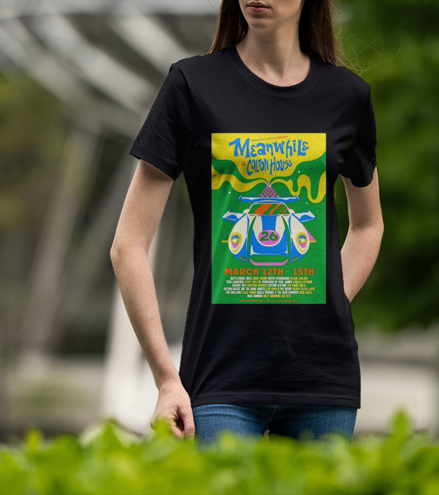 Meanwhile Colton House March 12 15 2026 Austin TX Music Event T-Shirt