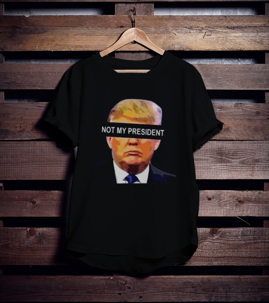 Bad Bunny Not My President Trump Parody Political T-Shirt