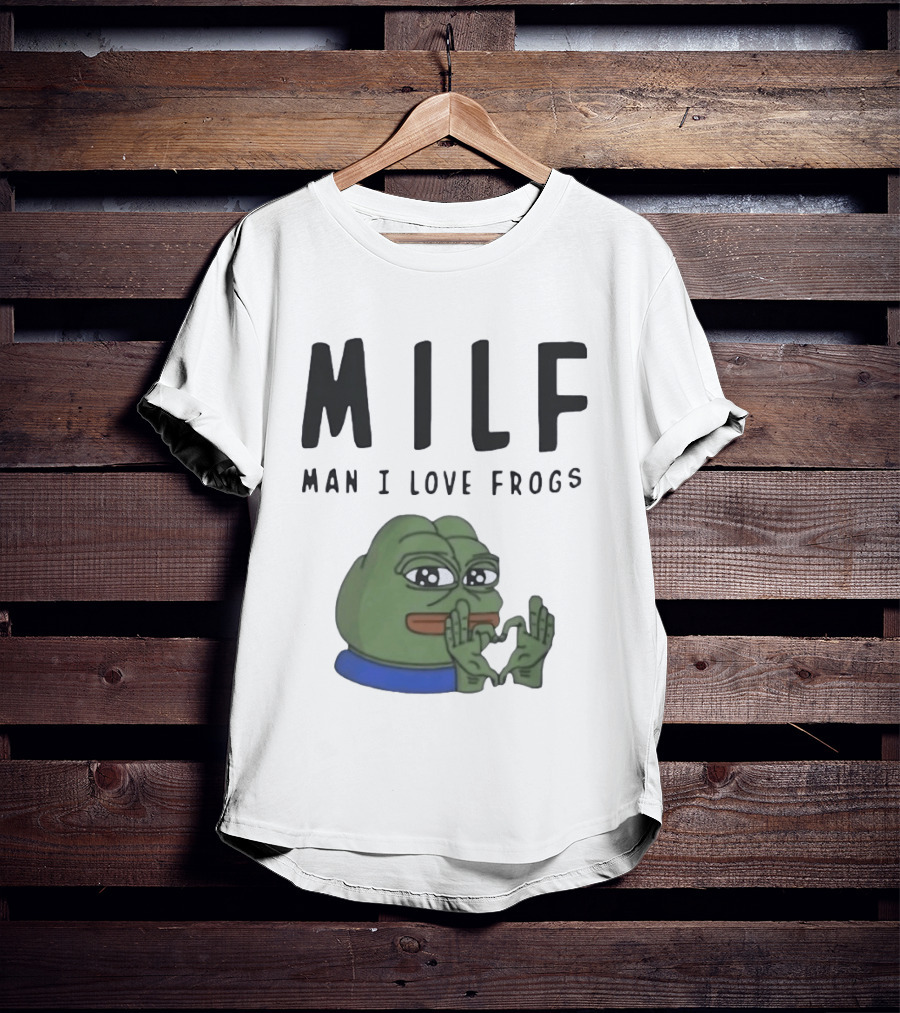 MILF Frog Meme Man I Love Frogs Heart T-Shirt