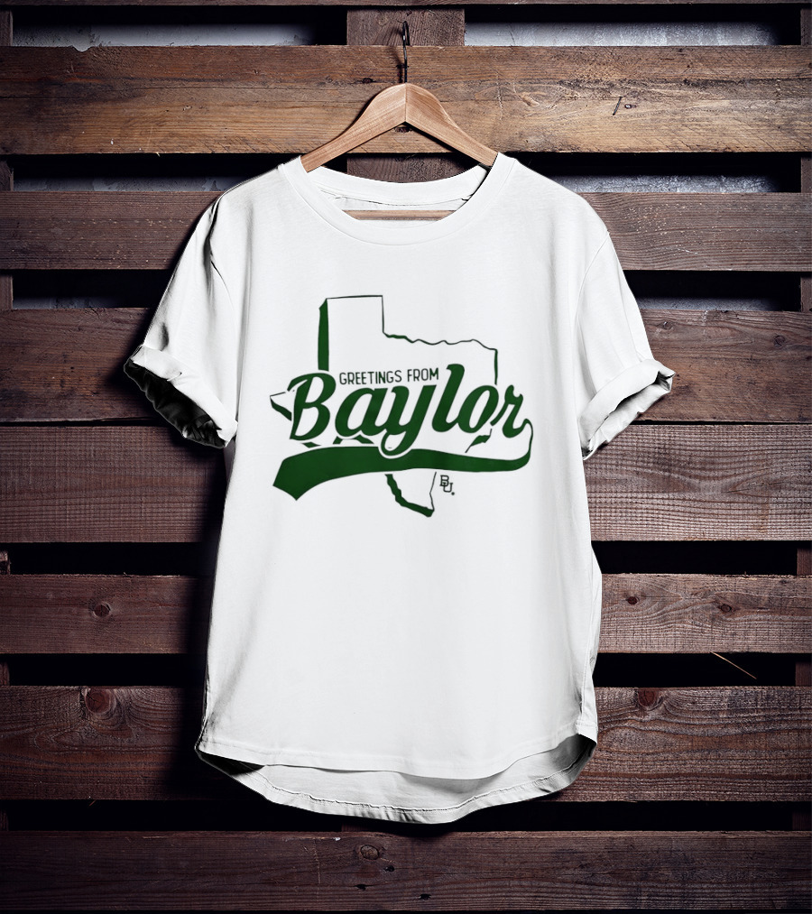 Greetings From Baylor Bears Texas T-Shirt