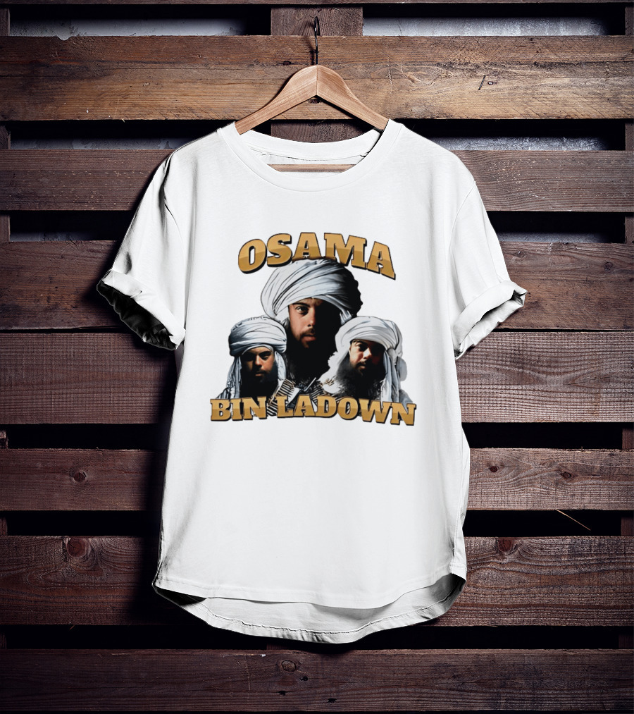 Osama Bin Ladown Osama Bin Laden T-Shirt