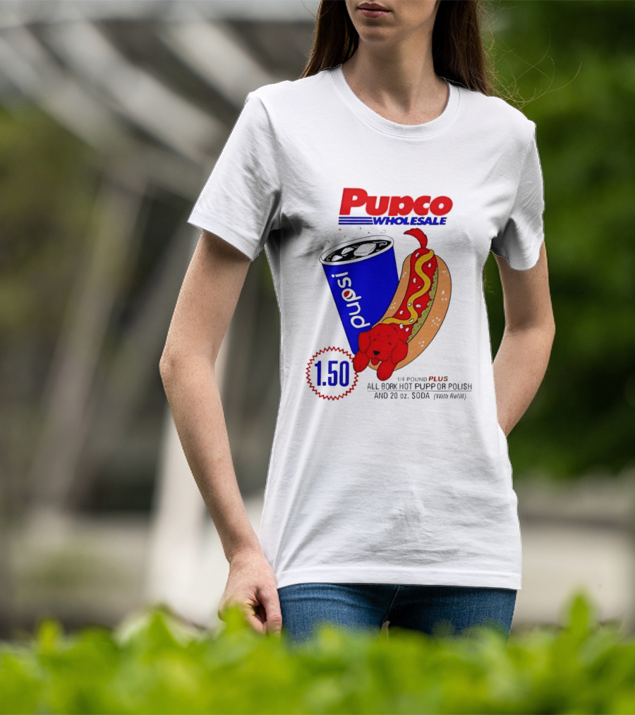 Pupco Wholesale Pupsi All Bork Hot Pupp And Polish Dog 20 Oz Soda Combo T-Shirt