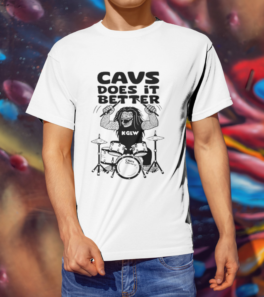 Cavs Does It Better KGLW Drummer Image T-Shirt