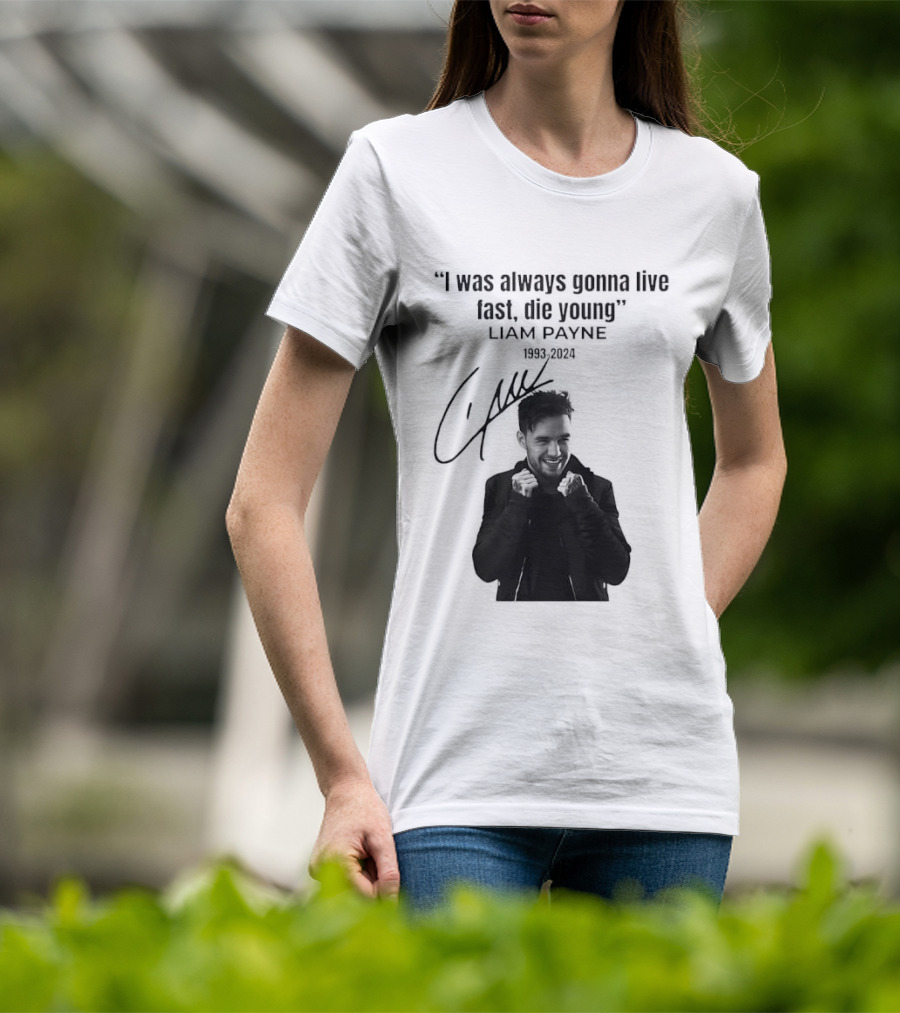 Liam Payne I Was Always Gonna Live Fast Die Young Silhouette Signature T-Shirt