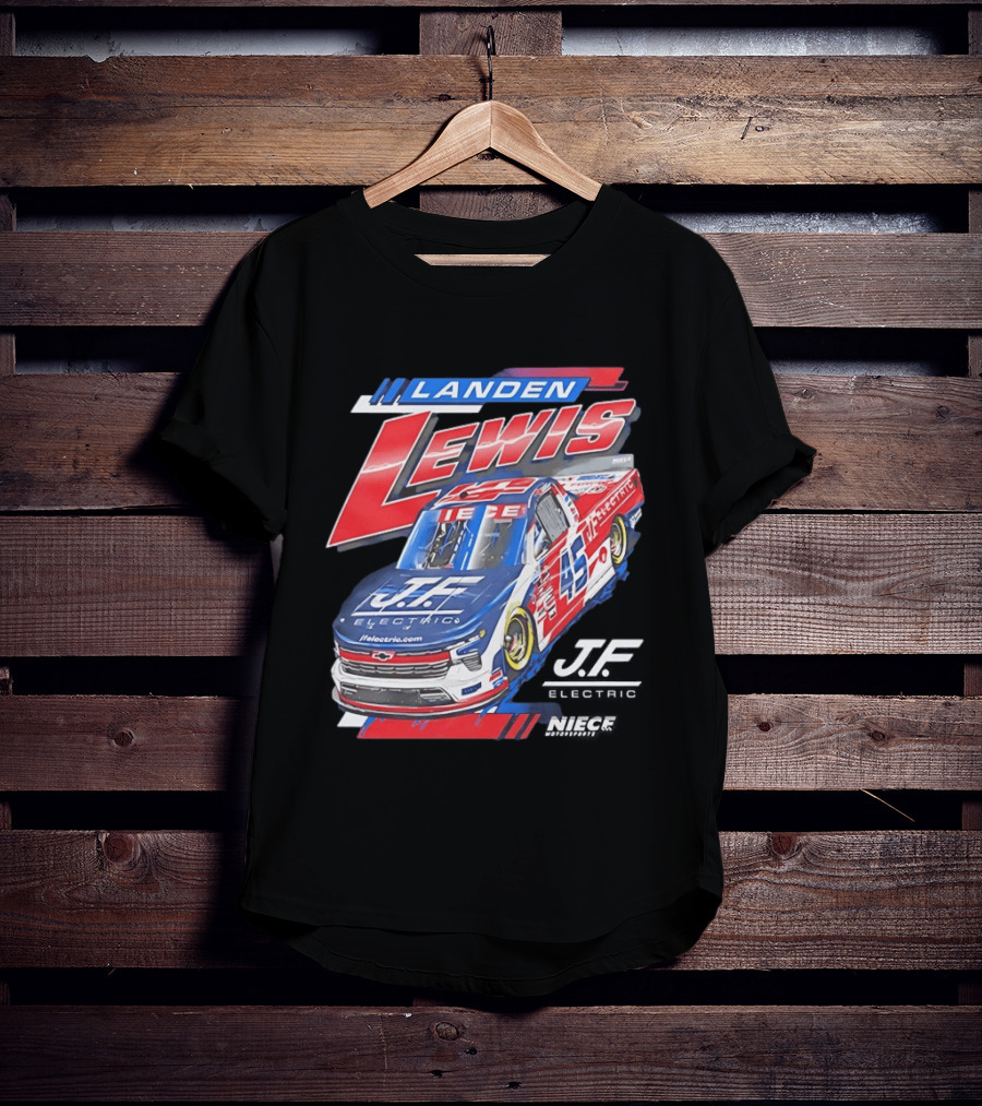 Landen Lewis Niece Motorsports J.F. Electric NASCAR Truck Series 45 T-Shirt