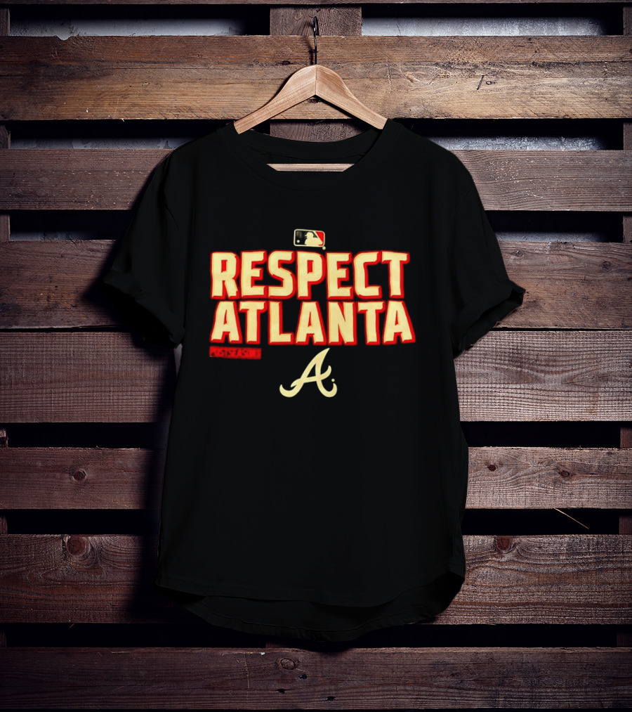 Atlanta Braves Respect Atlanta Postseason 2020 MLB T-Shirt