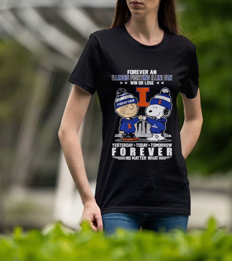 Illinois Fighting Illini Fan Snoopy Charlie Brown Forever Yesterday Today Tomorrow T-Shirt