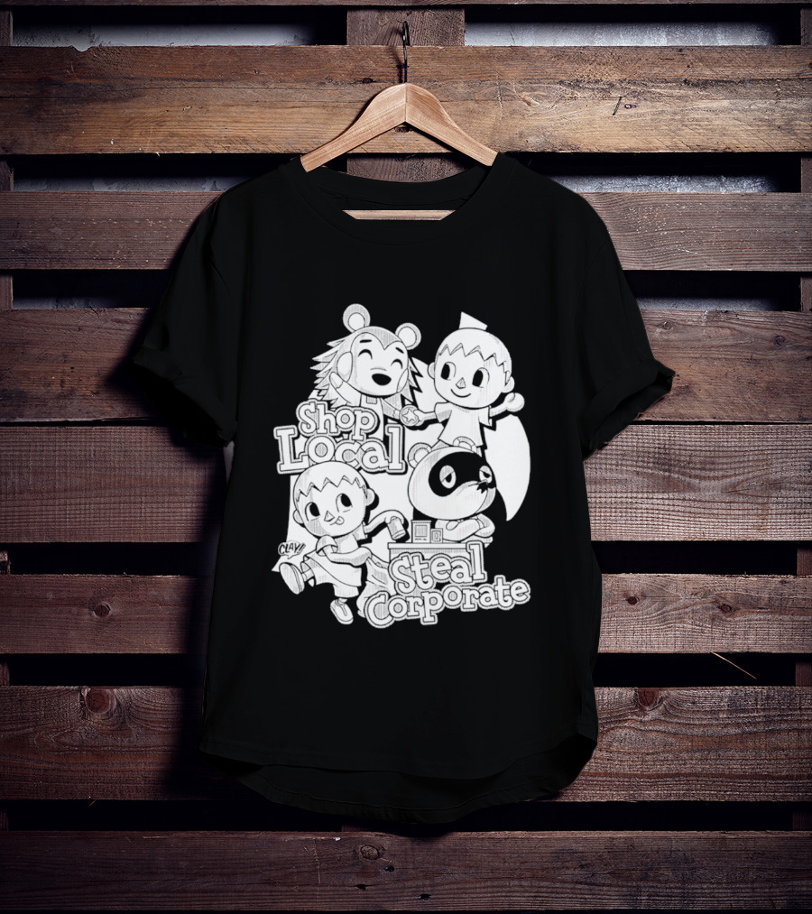 Shop Local Steal Corporate Clay Cartoon Characters T-Shirt