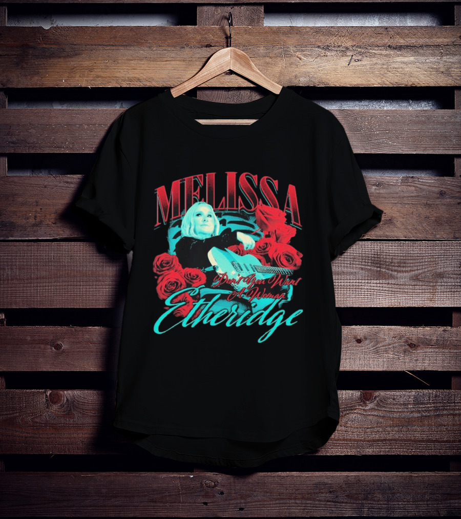 Melissa Etheridge Don't You Want A Woman Red Roses Guitar T-Shirt