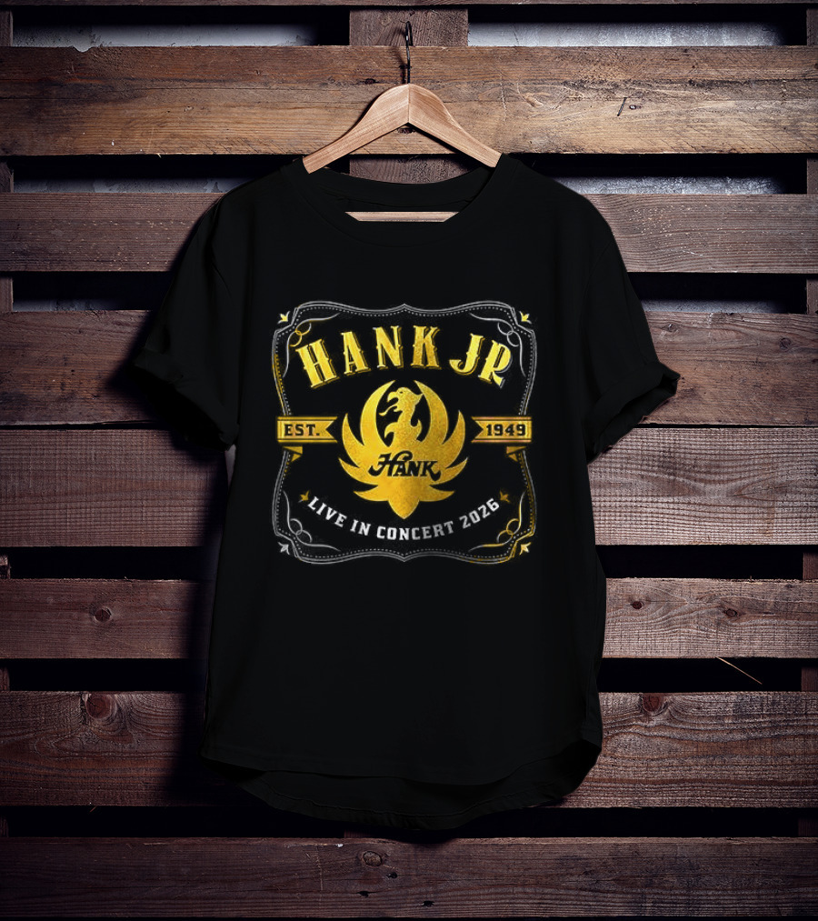 Hank Jr Est 1949 Live In Concert 2026 Dates Schedule T-Shirt