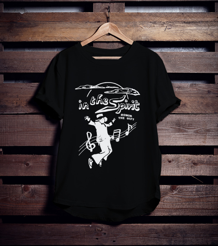 In The Spirit Honor The Gift Dancing Music Notes T-Shirt