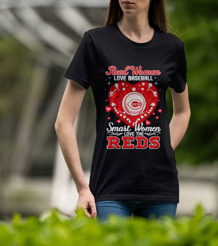 Real Women Love Baseball Smart Women Love The Reds T-Shirt