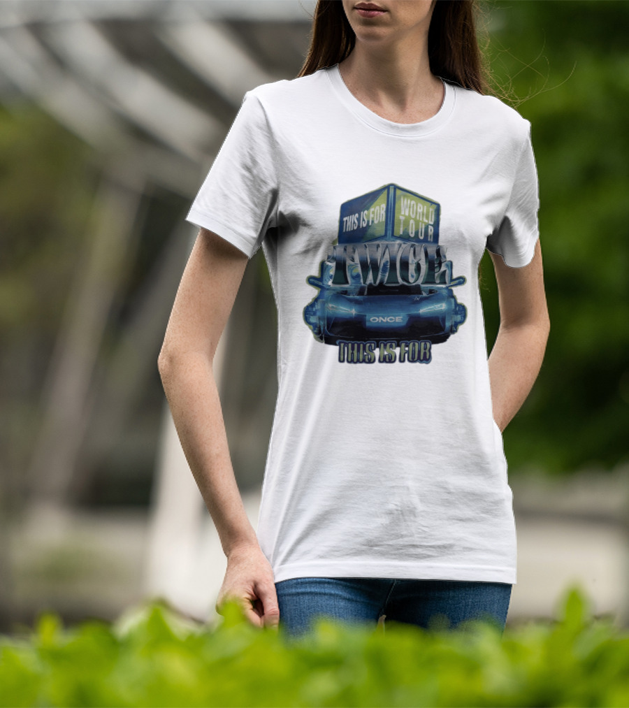 TWICE ONCE World Tour This Is For Car T-Shirt