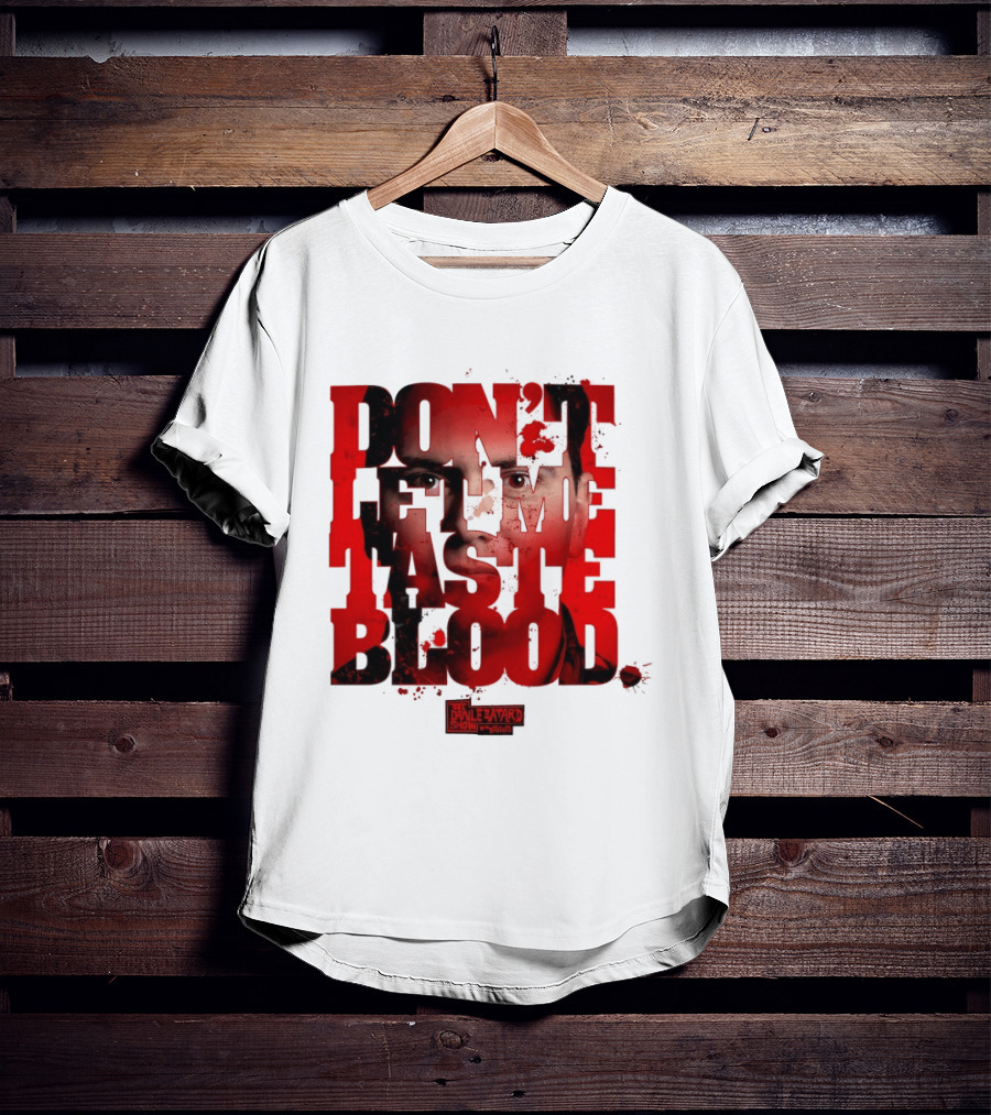 Don't Let Me Taste Blood The Dan Le Batard Show With Stugotz T-Shirt