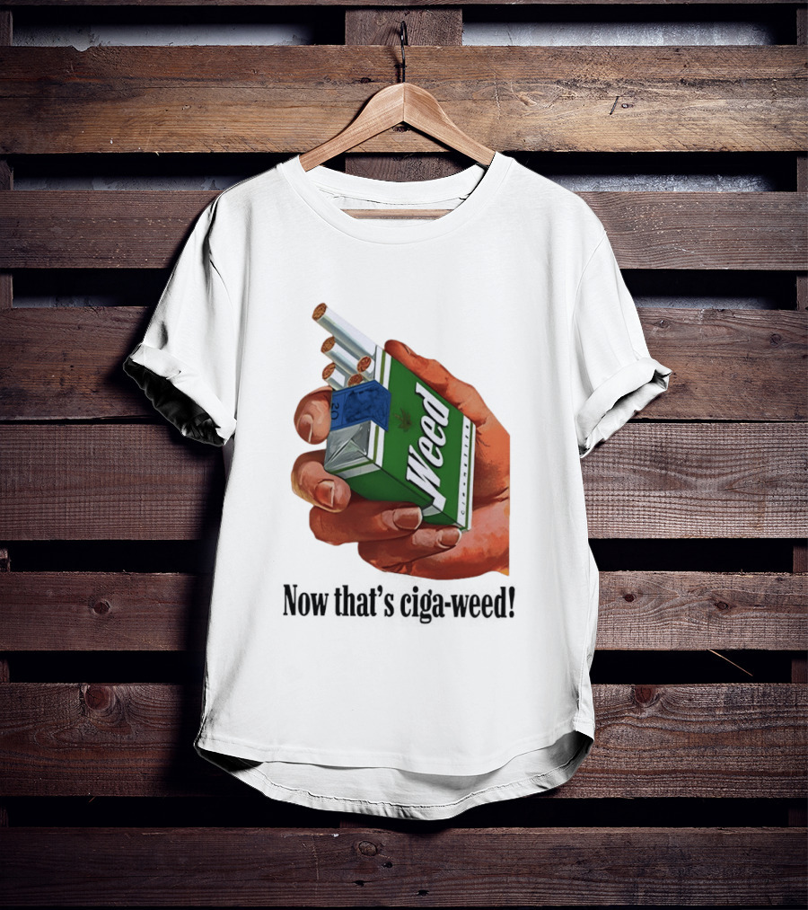 Now That's Weed Box Parody For Smokers T-Shirt