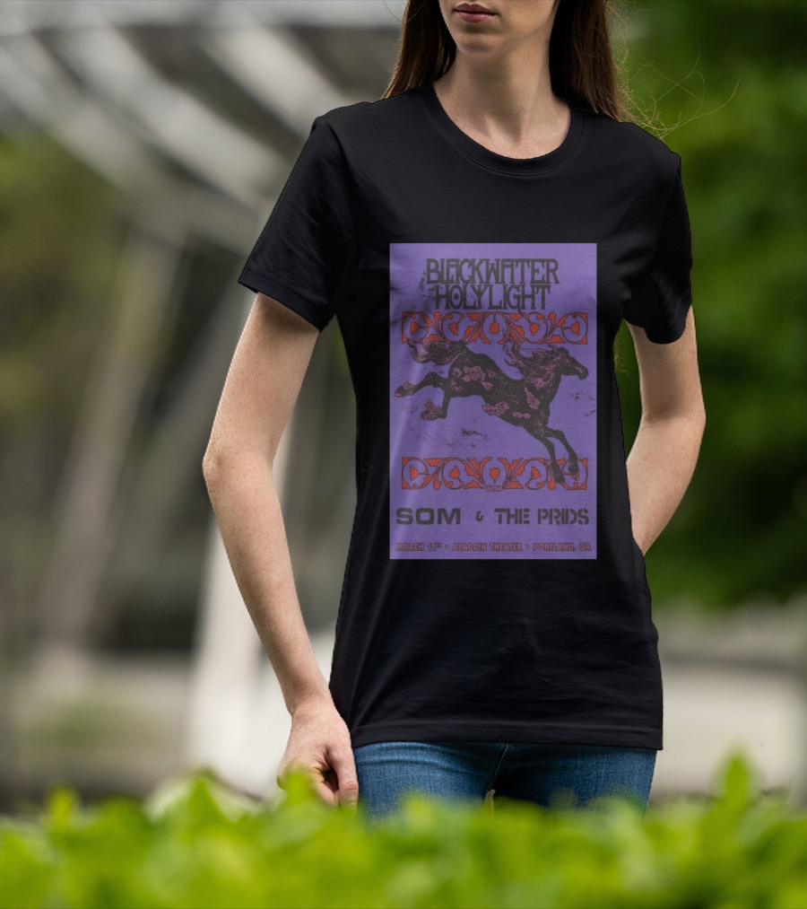 Blackwater Holylight March 11 Aladdin Theater Portland OR Featuring Som And The Prids T-Shirt