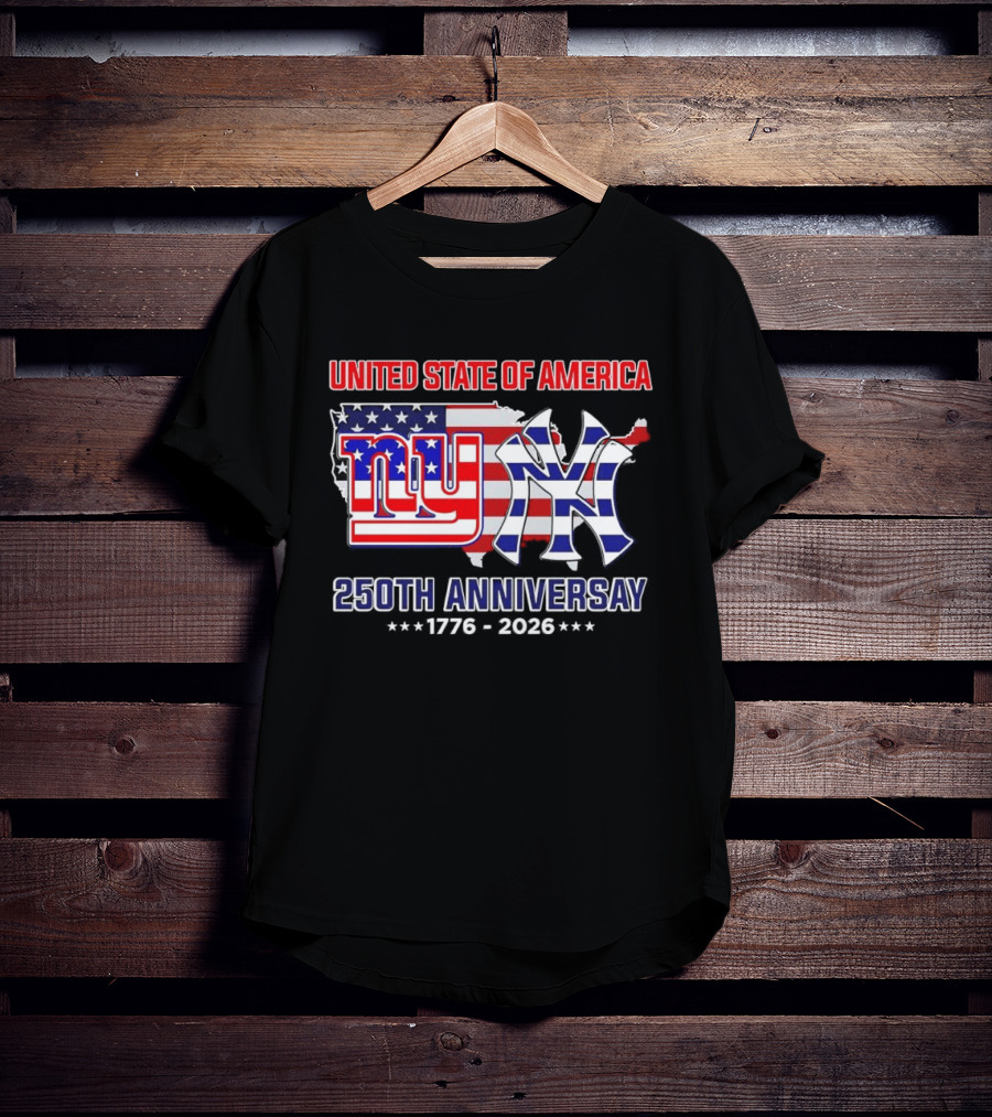 United State Of America 250th Anniversary 1776 2026 NY Yankees Giants Map Flag T-Shirt