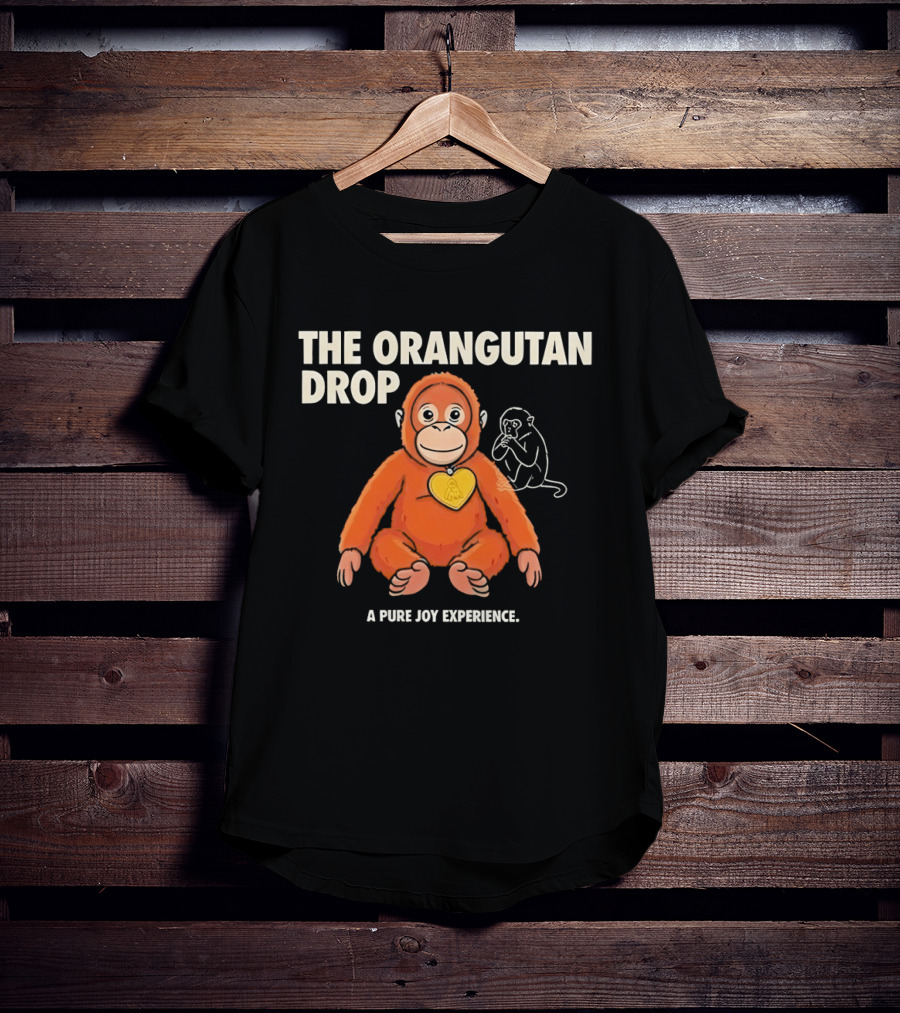 The Orangutan Drop Pure Joy Experience T-Shirt