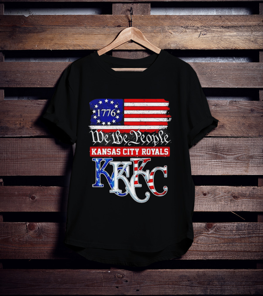 1776 We The People Kansas City Royals USA Flag KC T-Shirt