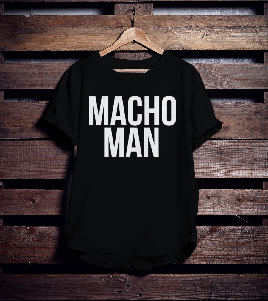 Macho Man Randy Savage Macho Man T-Shirt