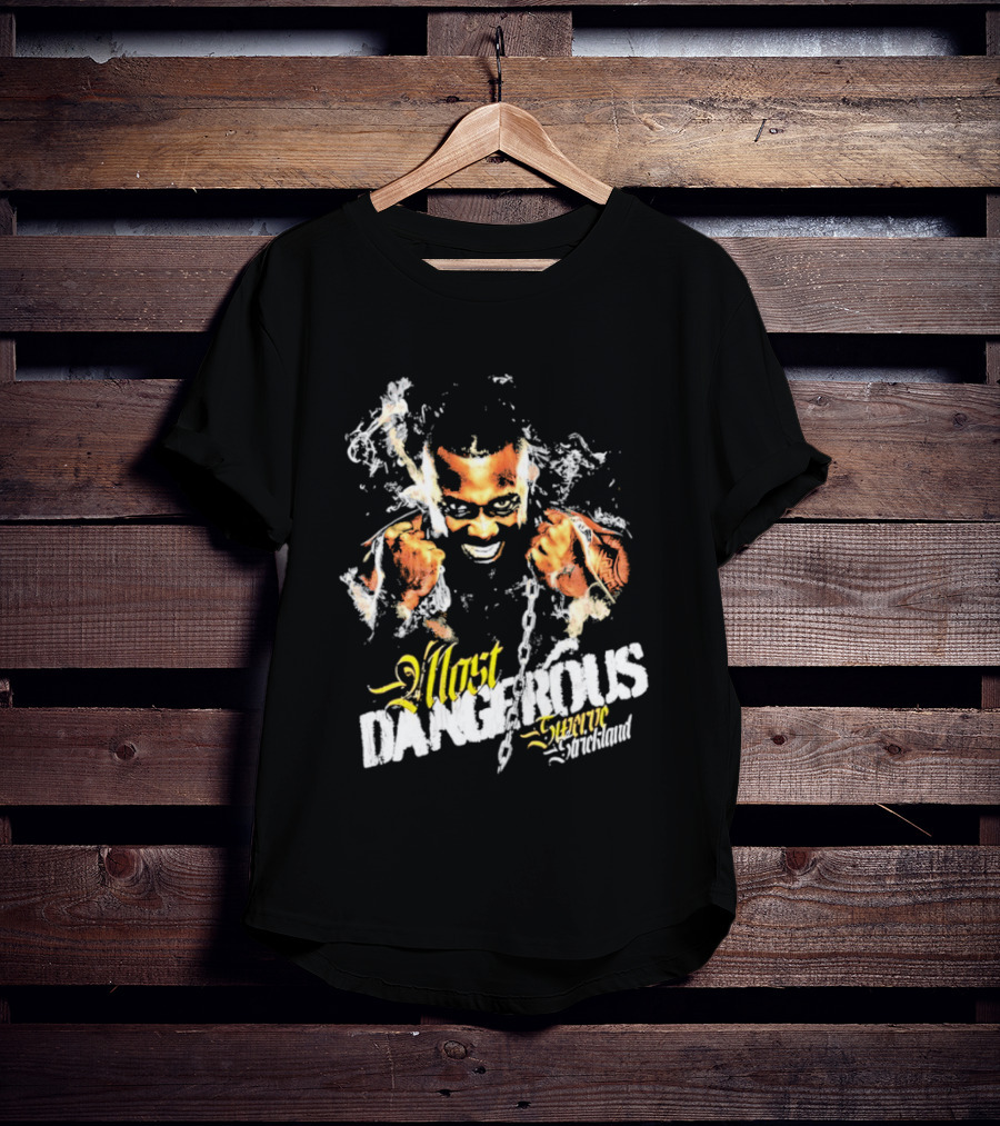 Most Dangerous Swerve Strickland T-Shirt
