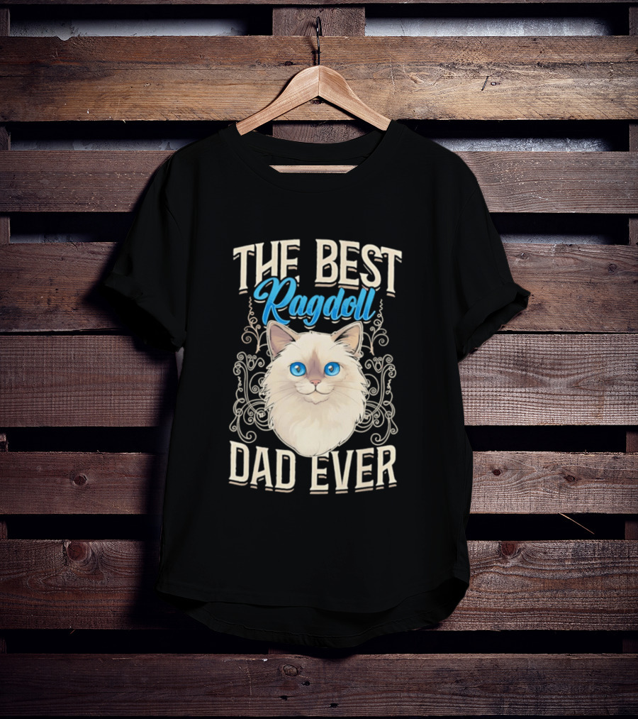 The Best Ragdoll Dad Ever Blue Eyed Cat T-Shirt