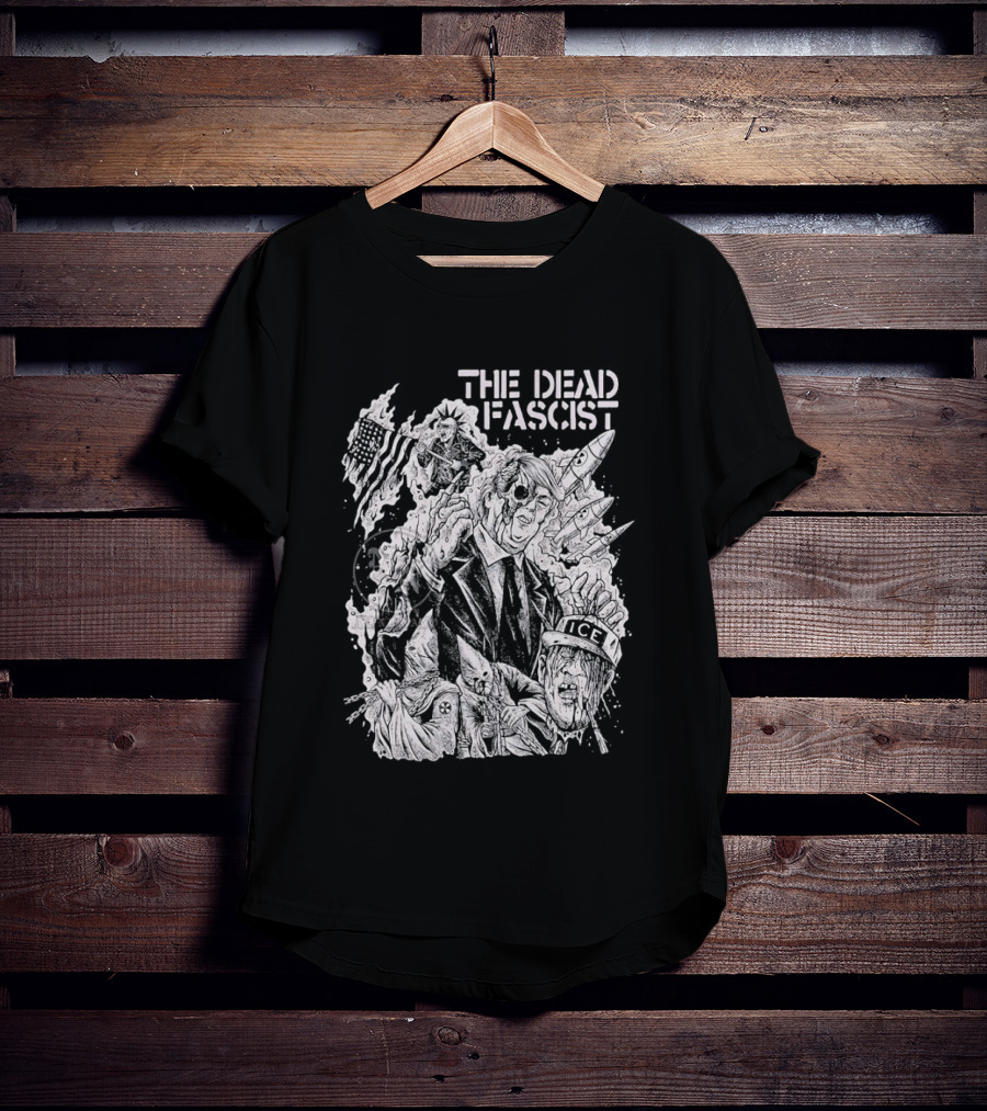 THE DEAD FASCIST ICE Trump Ku Klux Klan Punk Rock T-Shirt