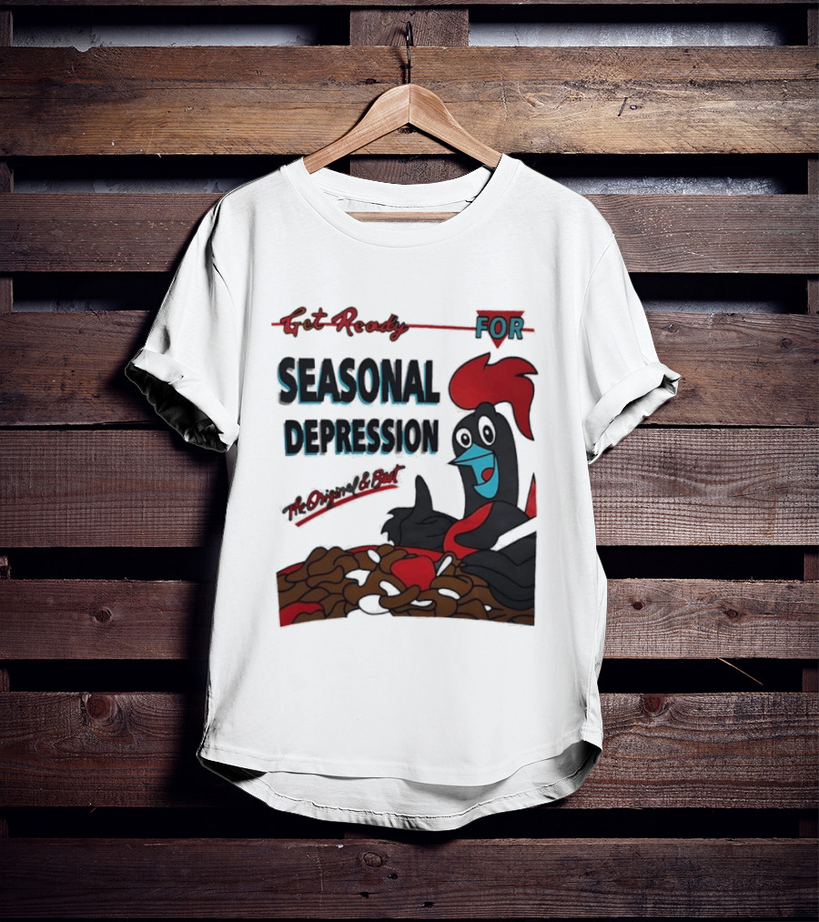 Get Ready For Seasonal Depression Rooster Cereal Red Black Cartoon T-Shirt