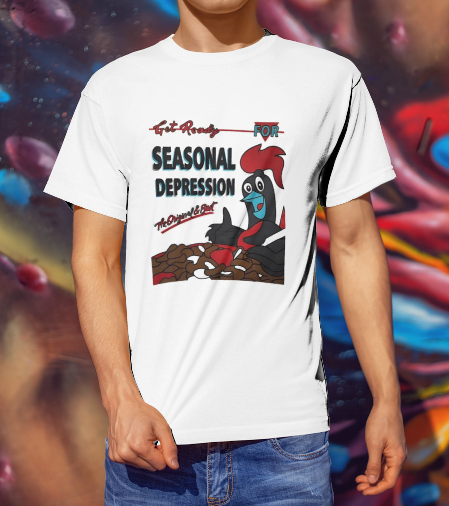 Get Ready For Seasonal Depression Rooster Cereal Red Black Cartoon T-Shirt