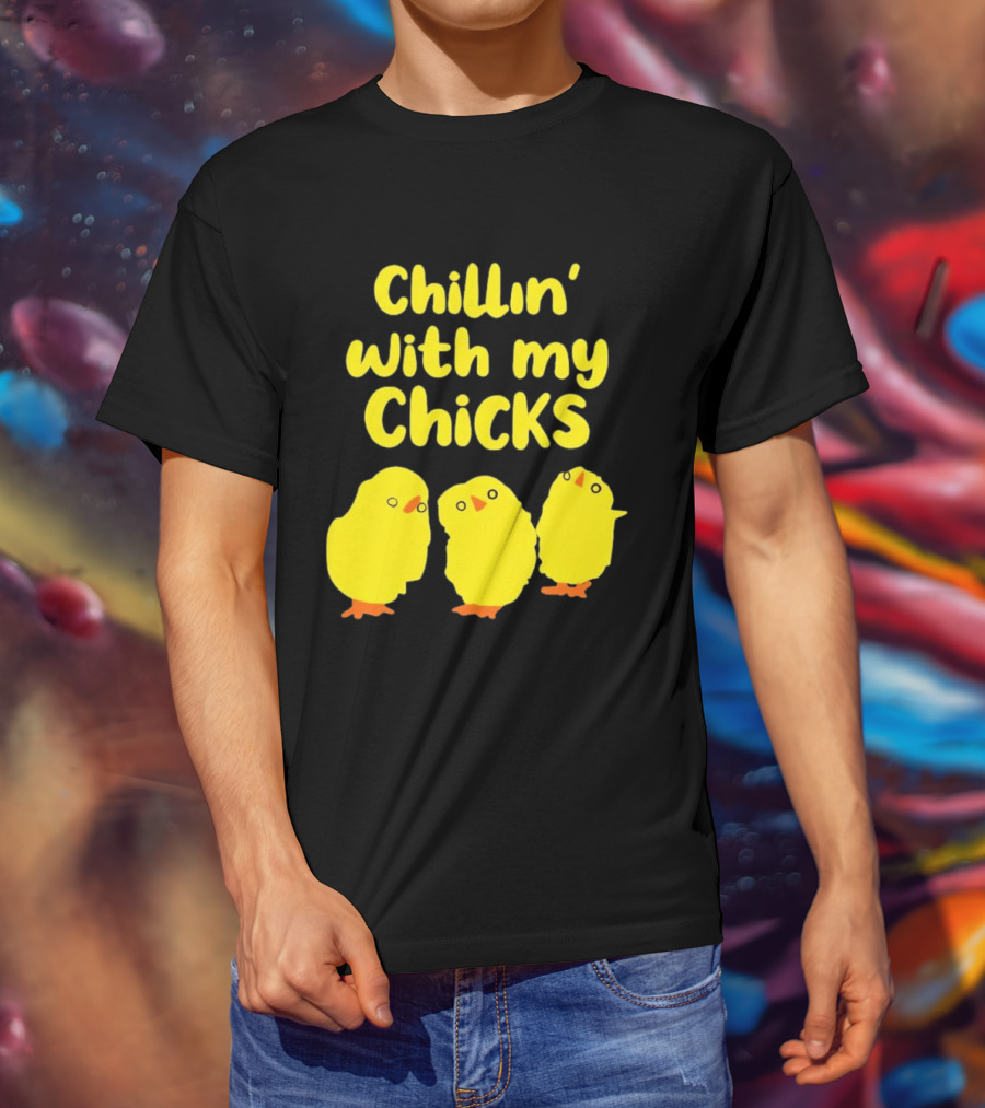 Chillin' With My Chicks Cute Yellow Cartoon Birds T-Shirt